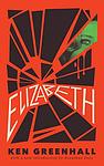 Cover of 'Elizabeth' by Ken Greenhall