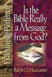 Cover of 'Is The Bible Really A Message From God?' by Ralph O. Muncaster