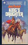 Cover of 'King's Daughter' by Jane Gaskell