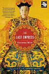 Cover of 'The Last Empress' by Anchee Min