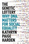 Cover of 'The Genetic Lottery' by Kathryn Paige Harden