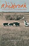 Cover of 'Windbreak' by Linda M. Hasselstrom