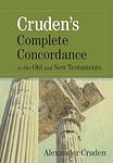 Cover of 'A Complete Concordance To The Old And New Testament' by Alexander Cruden