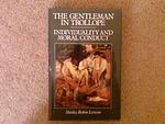 Cover of 'The Gentleman In Trollope' by Shirley Robin Letwin