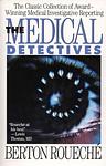 Cover of 'The Medical Detectives' by Berton Roueché