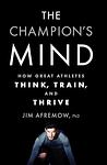 Cover of 'The Champion's Mind' by Jim Afremow