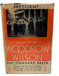 Cover of 'Woodrow Wilson, Life and Letters' by Ray Stannard Baker