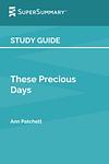 Cover of 'These Precious Days' by Ann Patchett