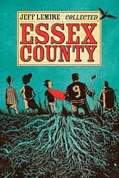 Cover of 'The Collected Essex County' by Jeff Lemire