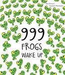 Cover of '999 Frogs Wake Up' by Ken Kimura