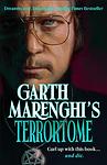 Cover of 'Garth Marenghi’s Terror Tome' by Garth Marenghi