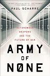 Cover of 'Army Of None' by Paul Scharre