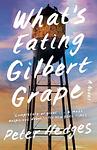 Cover of 'What's Eating Gilbert Grape' by Peter Hedges