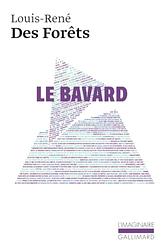 Cover of 'Le Bavard' by Louis-René Des Forêts