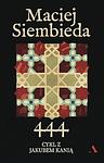 Cover of '444' by Maciej Siembieda