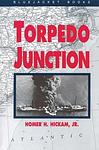 Cover of 'Torpedo Junction' by Homer Hickam