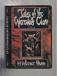 Cover of 'Tales Of The Werewolf Clan: Vol. I. In The Tomb Of The Bishop' by H. Warner Munn
