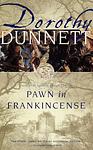 Cover of 'Pawn In Frankincense' by Dorothy Dunnett