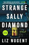 Cover of 'Strange Sally Diamond' by Liz Nugent