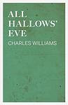 Cover of 'All Hallows' Eve' by Charles Williams