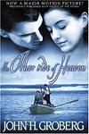 Cover of 'The Other Side Of Heaven' by John H. Groberg