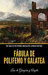 Cover of 'Fable Of Polyphemus And Galatea' by Luis de Góngora