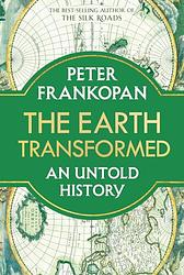 Cover of 'The Earth Transformed' by Peter Frankopan