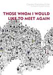 Cover of 'Those Whom I Would Like To Meet Again' by Giedra Radvilavičiūtė
