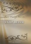 Cover of 'Anton Reiser' by Karl Philipp Moritz