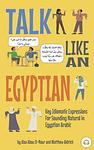 Cover of 'Talk Like An Egyptian' by Alaa Abou El Nour