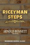 Cover of 'Riceyman Steps' by Arnold Bennett