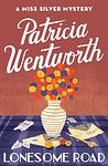 Cover of 'Lonesome Road' by Patricia Wentworth