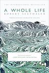 Cover of 'A Whole Life' by Robert Seethaler