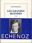Cover of 'Les Grandes Blondes' by Jean Echenoz