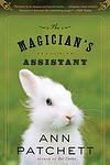 Cover of 'The Magician's Assistant' by Ann Patchett