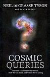 Cover of 'Cosmic Queries' by Neil deGrasse Tyson