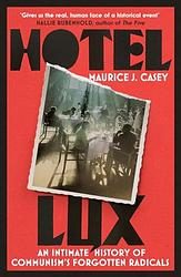Cover of 'Hotel Lux' by Maurice Casey