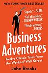 Cover of 'Business Adventures' by John Brooks