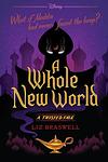 Cover of 'A Whole New World' by Liz Braswell