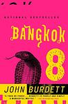 Cover of 'Bangkok 8' by John Burdett