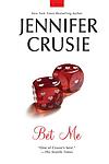 Cover of 'Bet Me' by Jennifer Crusie