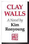 Cover of 'Clay Walls' by Kim Ronyoung