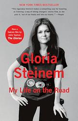 Cover of 'My Life On The Road' by Gloria Steinem