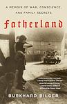 Cover of 'Fatherland' by Burkhard Bilger