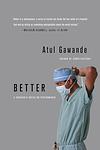 Cover of 'Better' by Atul Gawande