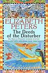 Cover of 'The Deeds Of The Disturber' by Elizabeth Peters