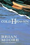 Cover of 'Cold Heaven' by Brian Moore
