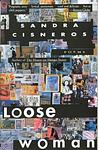 Cover of 'Loose Woman' by Sandra Cisneros