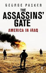 Cover of 'The Assassins’ Gate' by George Packer