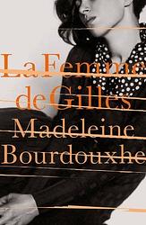 Cover of 'La Femme De Gilles' by Madeleine Bourdouxhe